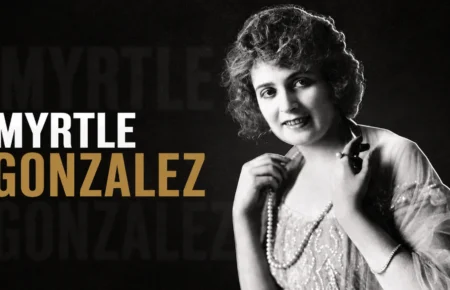 Myrtle Gonzalez, early silent film star